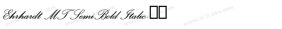 Ehrhardt MT SemiBold Italic字体转换